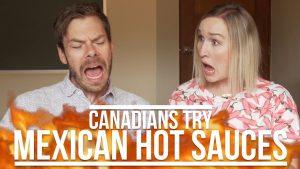 Eileen Aldis, Canadians try Mexican Hot Sauces